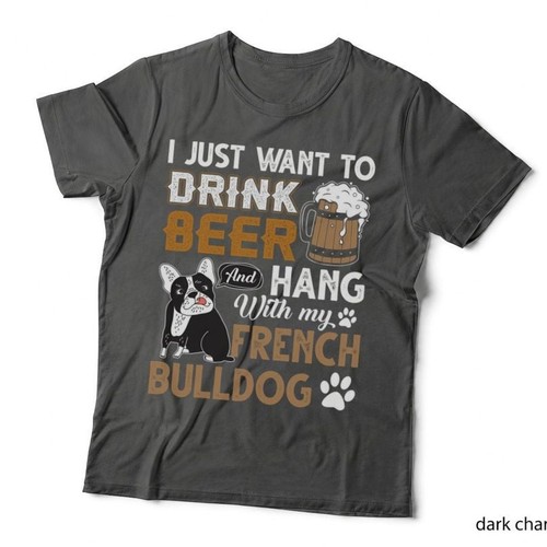 Drink beer and - french, bulldogs